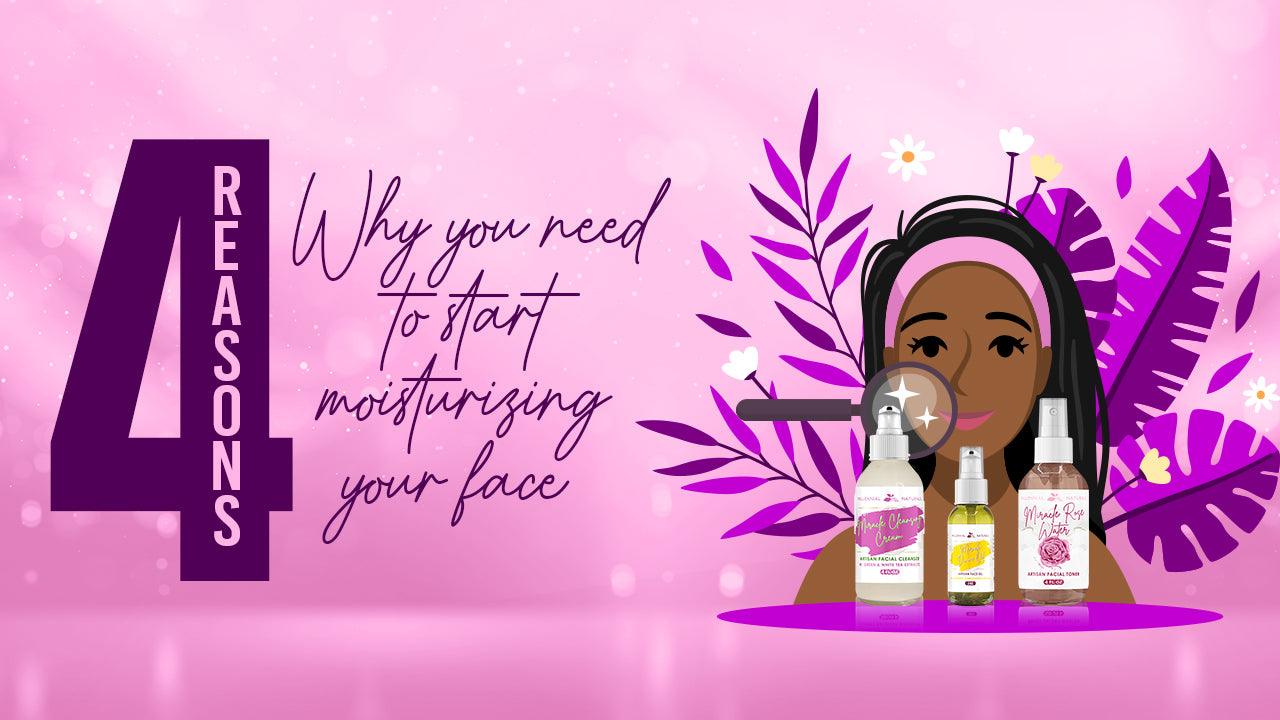 4 Reasons Why You Need To Start Moisturizing Your Face